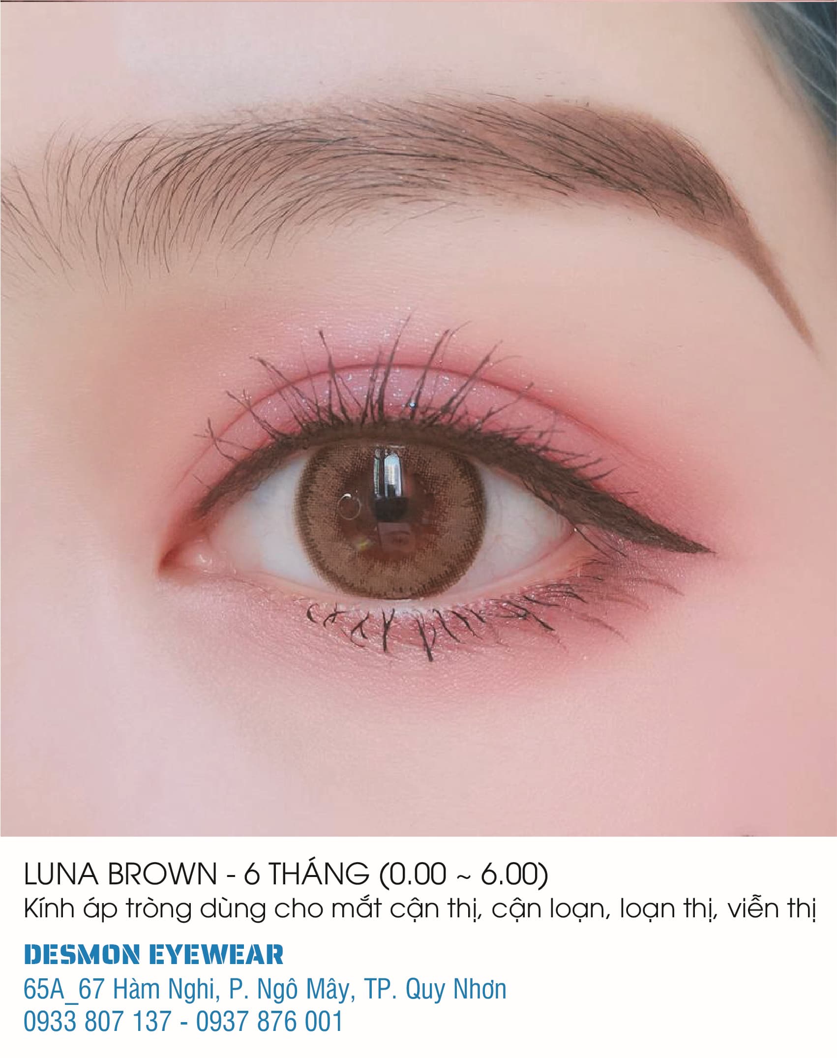 KÍNH ÁP TRÒNG LUNA BROWN - 6 THÁNG