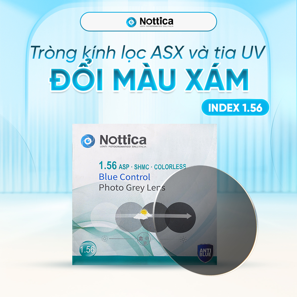Nottica N5 Series – Đổi Màu, Chống Ánh Sáng Xanh / 1.56 ASP Đổi Màu Khói
